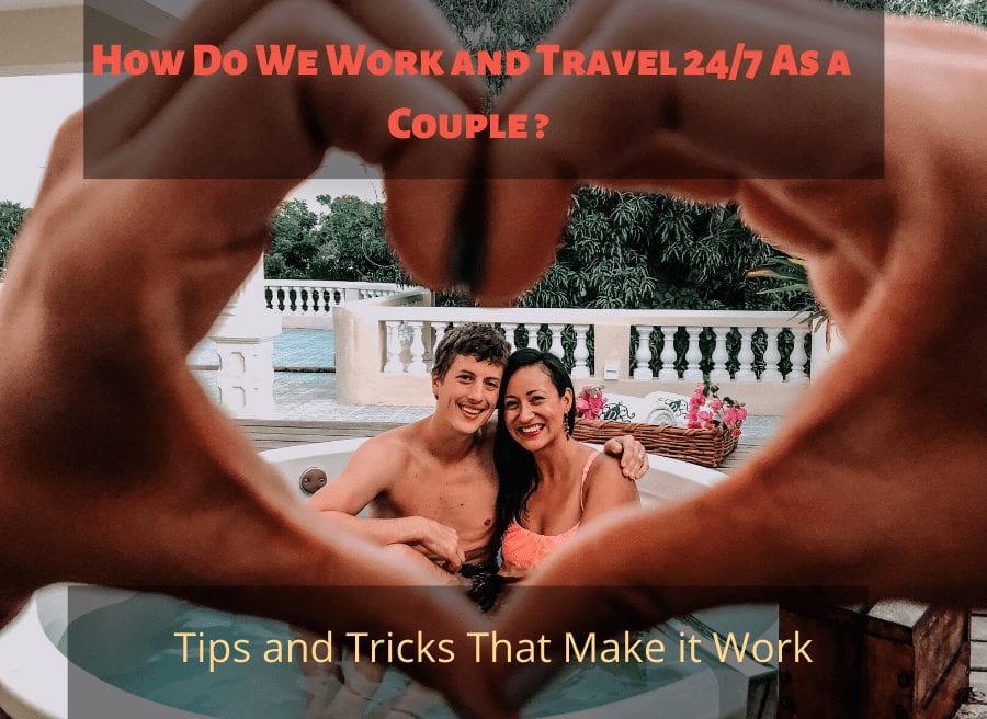 TRAVEL AS A COUPLE | EASY TIPS FOR TRAVELING AS A COUPLE THAT WORK