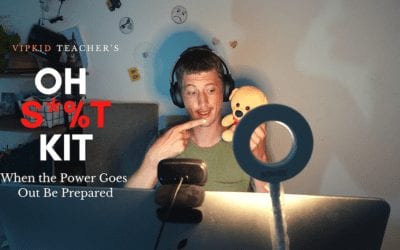 VIPKID Teacher | The “Oh S*&t Kit” for When the Power Goes Out