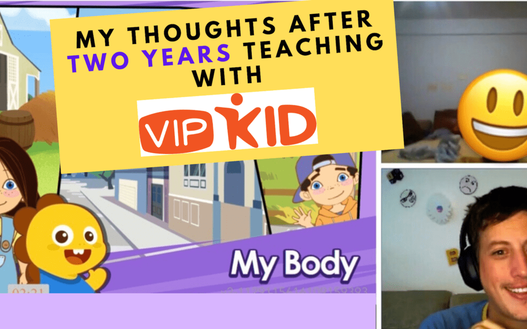 My Thoughts After Two Years Teaching With VIPKID
