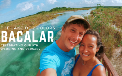 The Lake of 7 Colors: Celebrating Our 9th Wedding Anniversary in Bacalar, Mexico